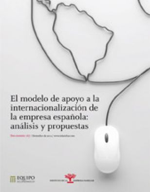 El modelo de apoyo a la internacionalización de la empresa española: análisis y propuestas